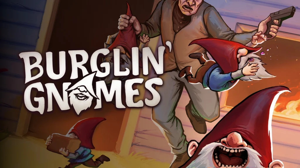 Current image: Burglin’ Gnomes Game for PC Crack Status Watch